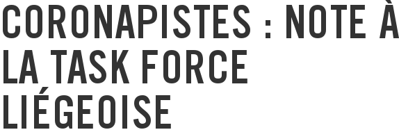 Coronapistes : note à la task force liégeoise