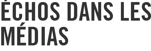 Échos dans les médias
